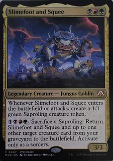 Slimefoot and Squee