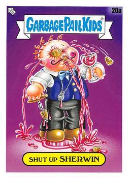 Shut Up SHERWIN #20a Garbage Pail Kids 35th Anniversary