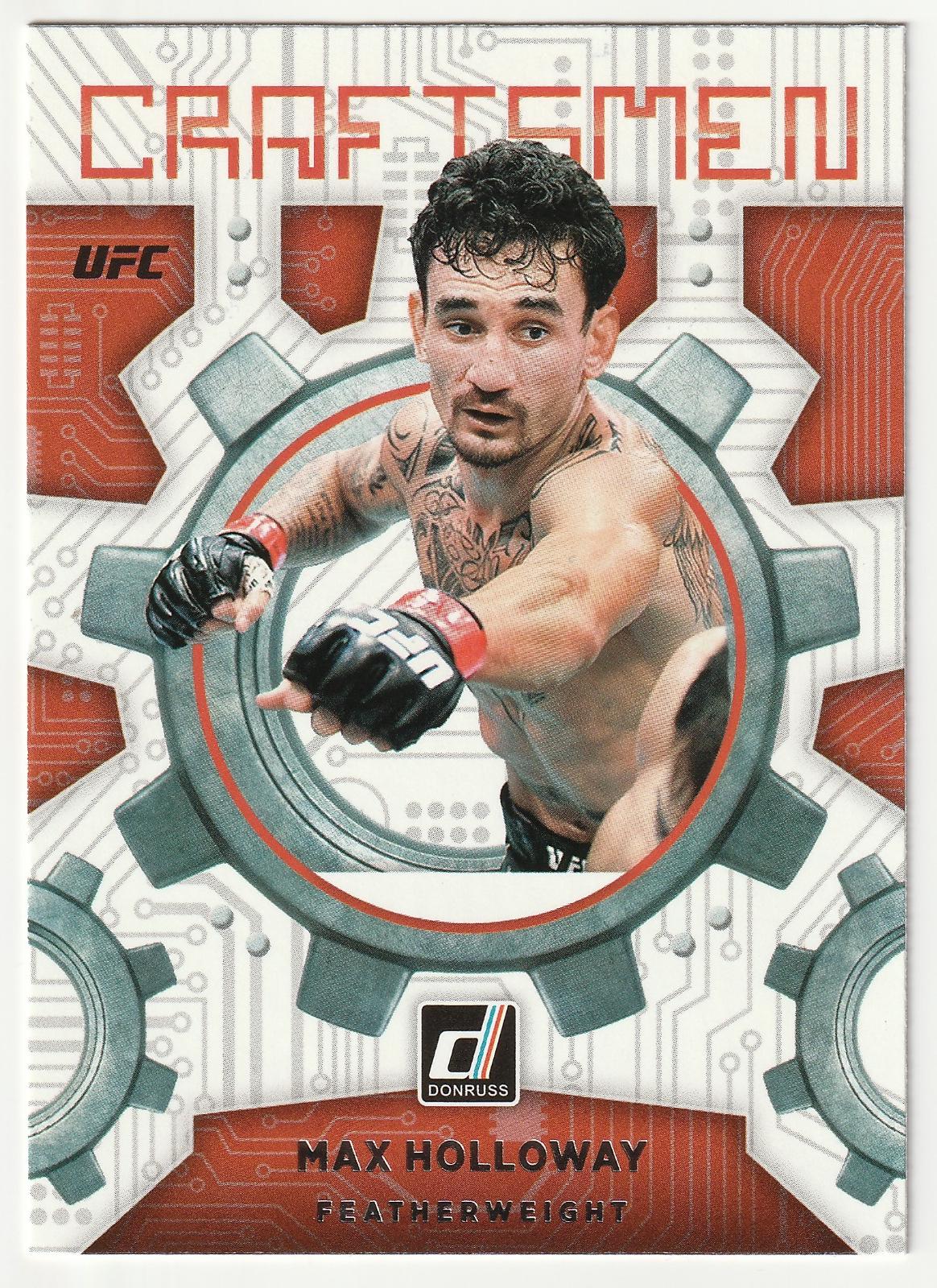 Max Holloway #4 Ufc Cards 2022 Panini Donruss UFC Craftsmen