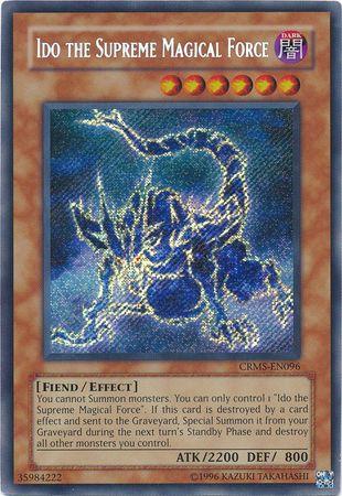 Ido the Supreme Magical Force CRMS-EN096 YuGiOh Crimson Crisis