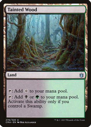 Tainted Wood #276 Magic Commander Anthology