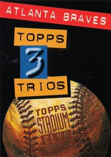 Atlanta Braves Topps 3 Trios #3 of 10