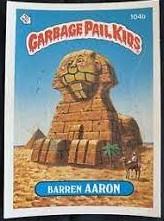 Barren AARON #104b 1986 Garbage Pail Kids