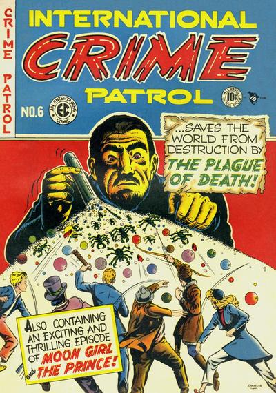 International Crime Patrol #6 (1948) Comic Books International Crime Patrol