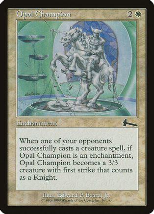 Opal Champion (Magic Urzas Legacy)