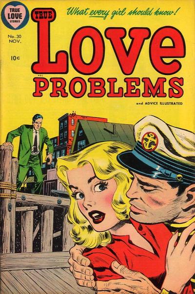 True Love Problems and Advice Illustrated #30 (1954) Comic Books True Love Problems and Advice Illustrated