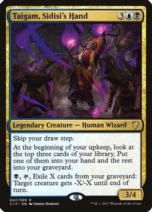 Taigam, Sidisi's Hand Magic Commander 2017