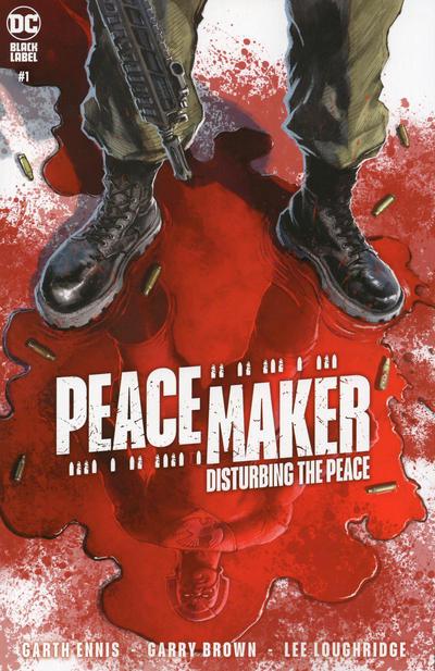 Peacemaker: Disturbing The Peace #1 (2022) Comic Books Peacemaker: Disturbing The Peace