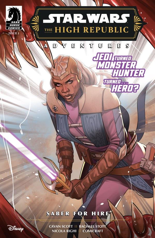 Star Wars: The High Republic Adventures - Saber for Hire #1 (2024) Comic Books Star Wars: The High Republic Adventures - Saber for Hire