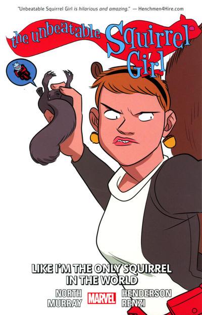 Like I'm the Only Squirrel in the World #5 (2017) Comic Books Unbeatable Squirrel Girl