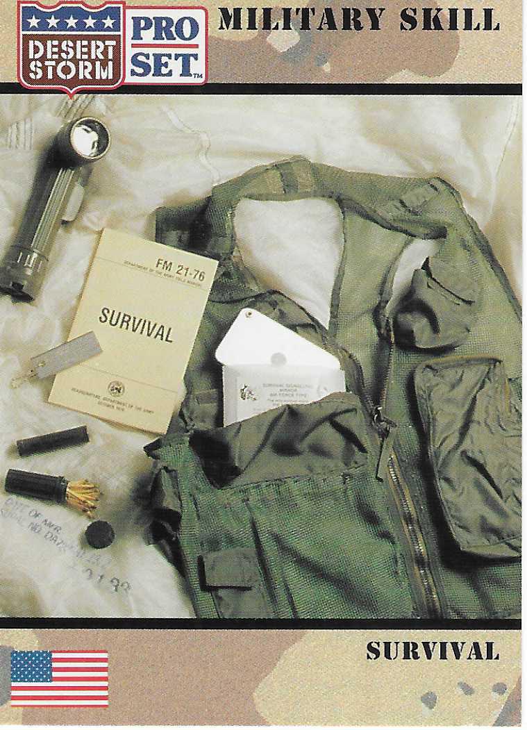 Survival #174 1991 Pro Set Desert Storm Baseball