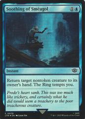 Soothing of Smeagol [Foil] #70
