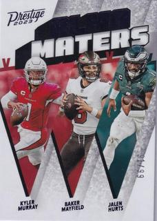 Baker Mayfield, Jalen Hurts, Kyler Murray
