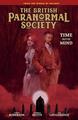 The British Paranormal Society: Time Out Of Mind [Hardcover] | Comic Books The British Paranormal Society: Time Out of Mind