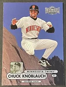 CHUCK KNOBLAUCH #25 Baseball Cards 1998 Metal Universe