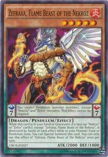 Zefraxa, Flame Beast of the Nekroz CROS-EN027