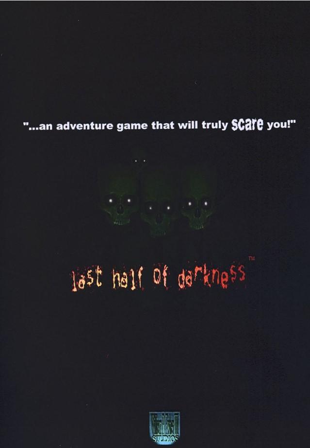 Last Half of Darkness PC Games