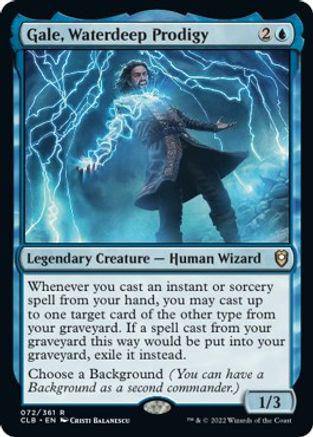 Gale, Waterdeep Prodigy #72 Magic Commander Legends: Battle for Baldur's Gate