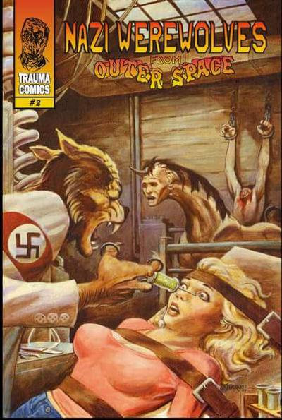 Nazi Werewolves from Outer Space #2 (2013) Comic Books Nazi Werewolves from Outer Space