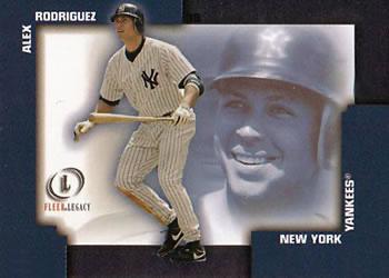 Alex Rodriguez #13 Baseball Cards 2004 Fleer Legacy