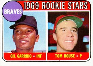 Braves 1969 Rookie Stars: Gil Garrido / Tom House