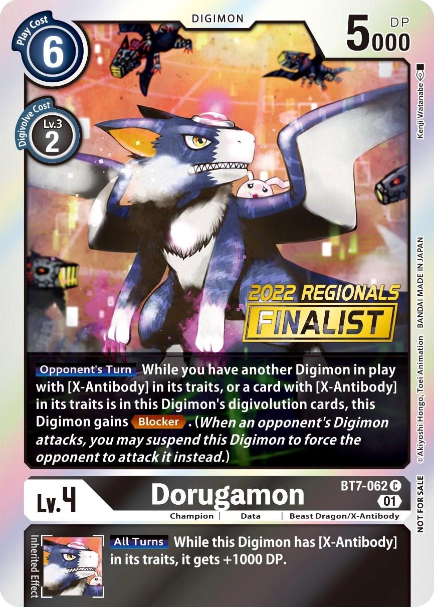 Dorugamon [Regional Online Finalist Foil] #BT7-062