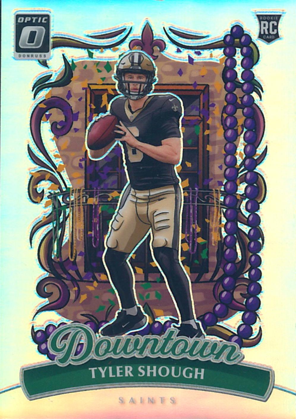 Tyler Shough #19 Prices | 2025 Panini Donruss Optic Downtown