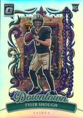 Tyler Shough #19 Prices | 2025 Panini Donruss Optic Downtown