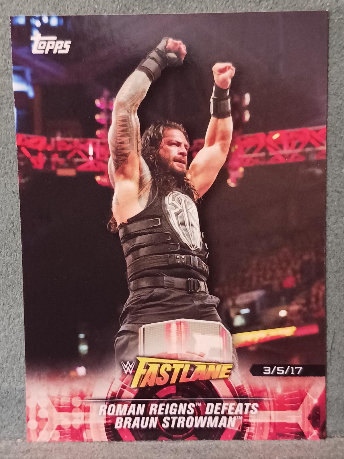 Roman Reigns Defeats Braun Strowman #15 Wrestling Cards 2018 Topps WWE Road To Wrestlemania