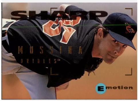 Mike Mussina #6 Baseball Cards 1995 Emotion