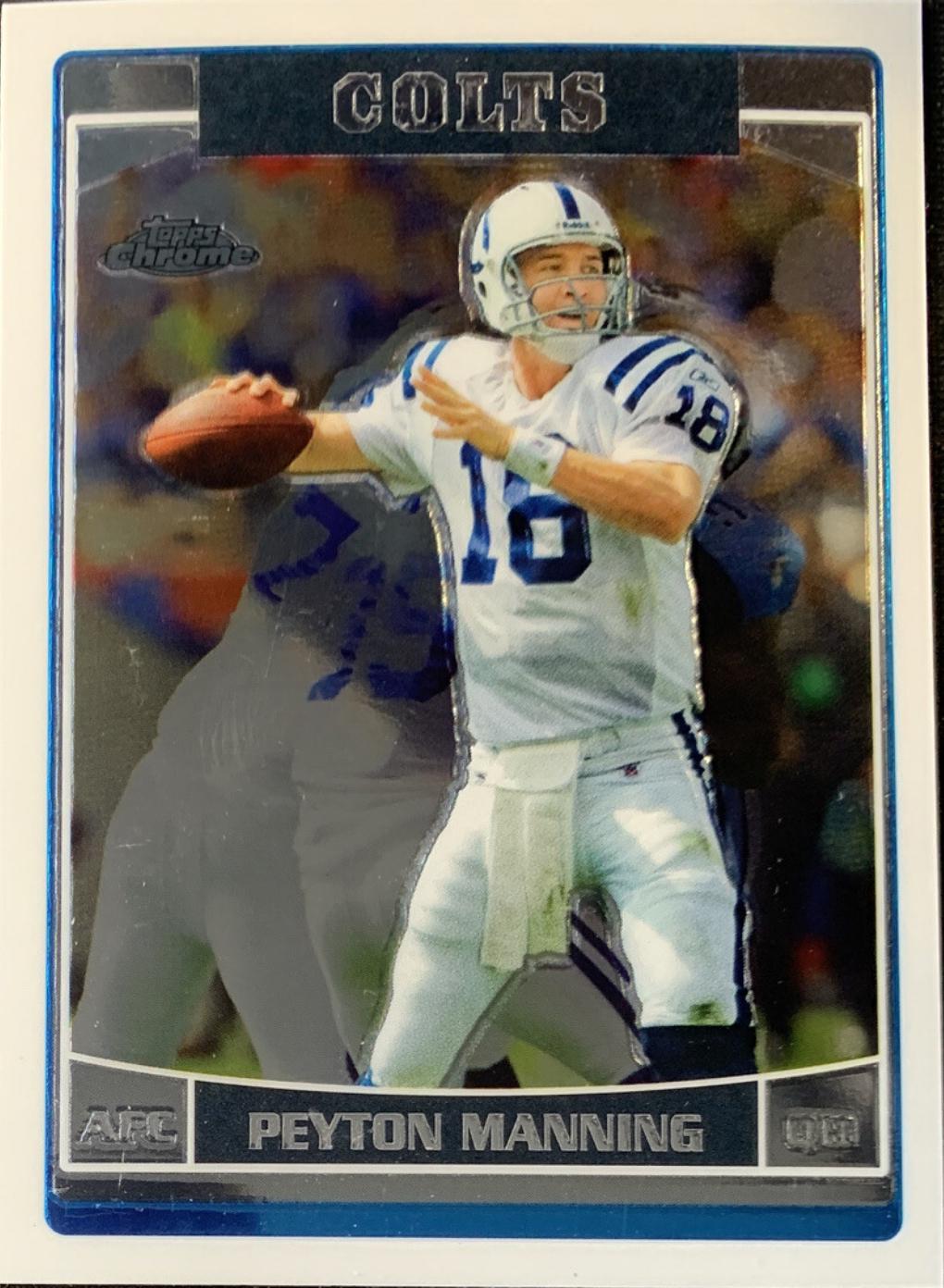 Peyton Manning #8 2006 Topps Chrome Football