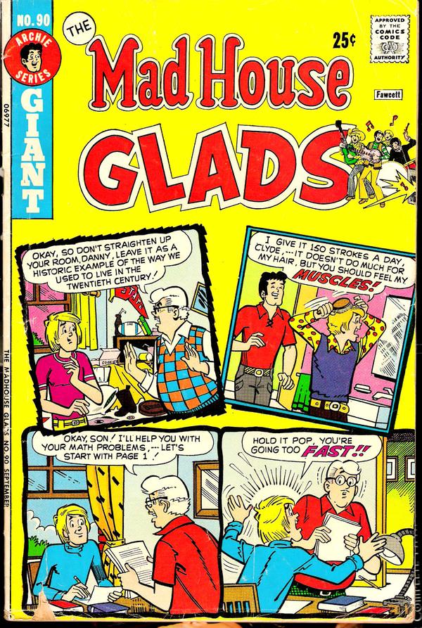 The Mad House Glads #90 (1973) Comic Books Mad House Glads