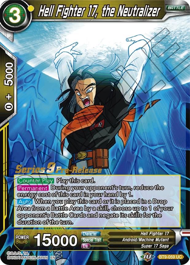 Hell Fighter 17, the Neutralizer BT9-059 Dragon Ball Super Universal Onslaught: Pre-Release Promos