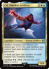 Cid, Timeless Artificer [Foil] #409