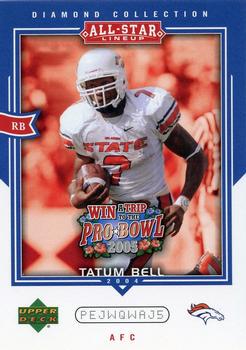 Tatum Bell #AS41 2004 Upper Deck Diamond Collection All Star Lineup Pro Bowl Sweepstakes Football