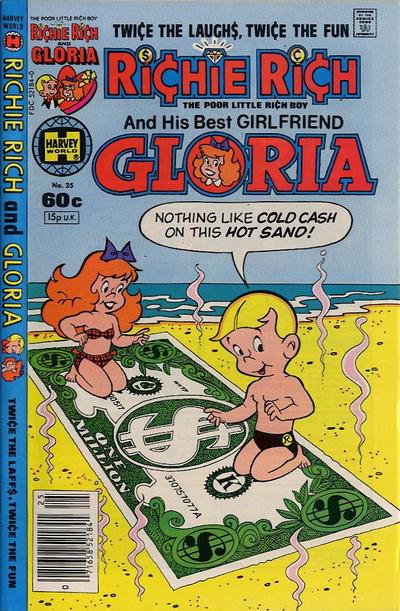 Richie Rich and His Best Girlfriend Gloria #25 (1982) Comic Books Richie Rich and His Best Girlfriend Gloria