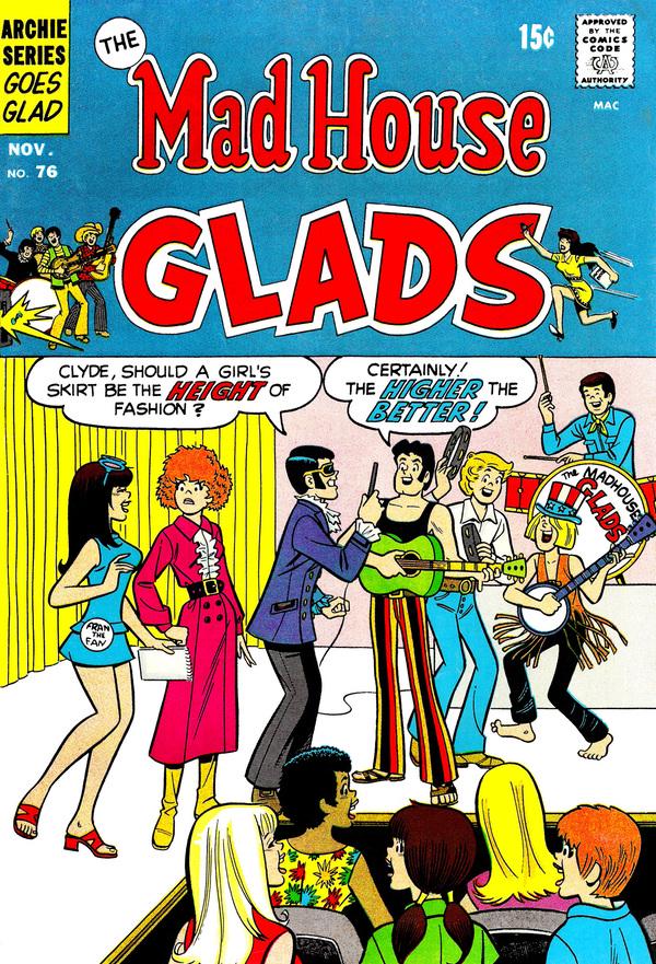 The Mad House Glads #76 (1970) Comic Books Mad House Glads