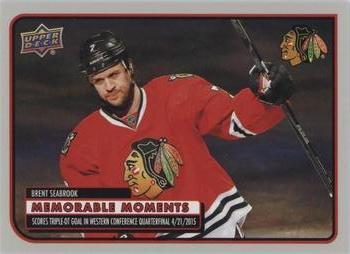 Brent Seabrook #MM-39 2025 Upper Deck Chicago Blackhawks Centennial Memorable Moments Hockey
