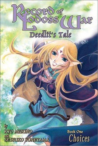 Record of Lodoss War: Deetlit's Tale Book One: Choices (2002) Comic Books Record of Lodoss War: Deetlit's Tale