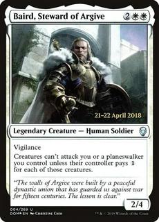 Baird, Steward Of Argive Prerelease
