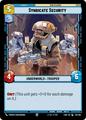 Syndicate Security | Star Wars Unlimited: Lawless Time