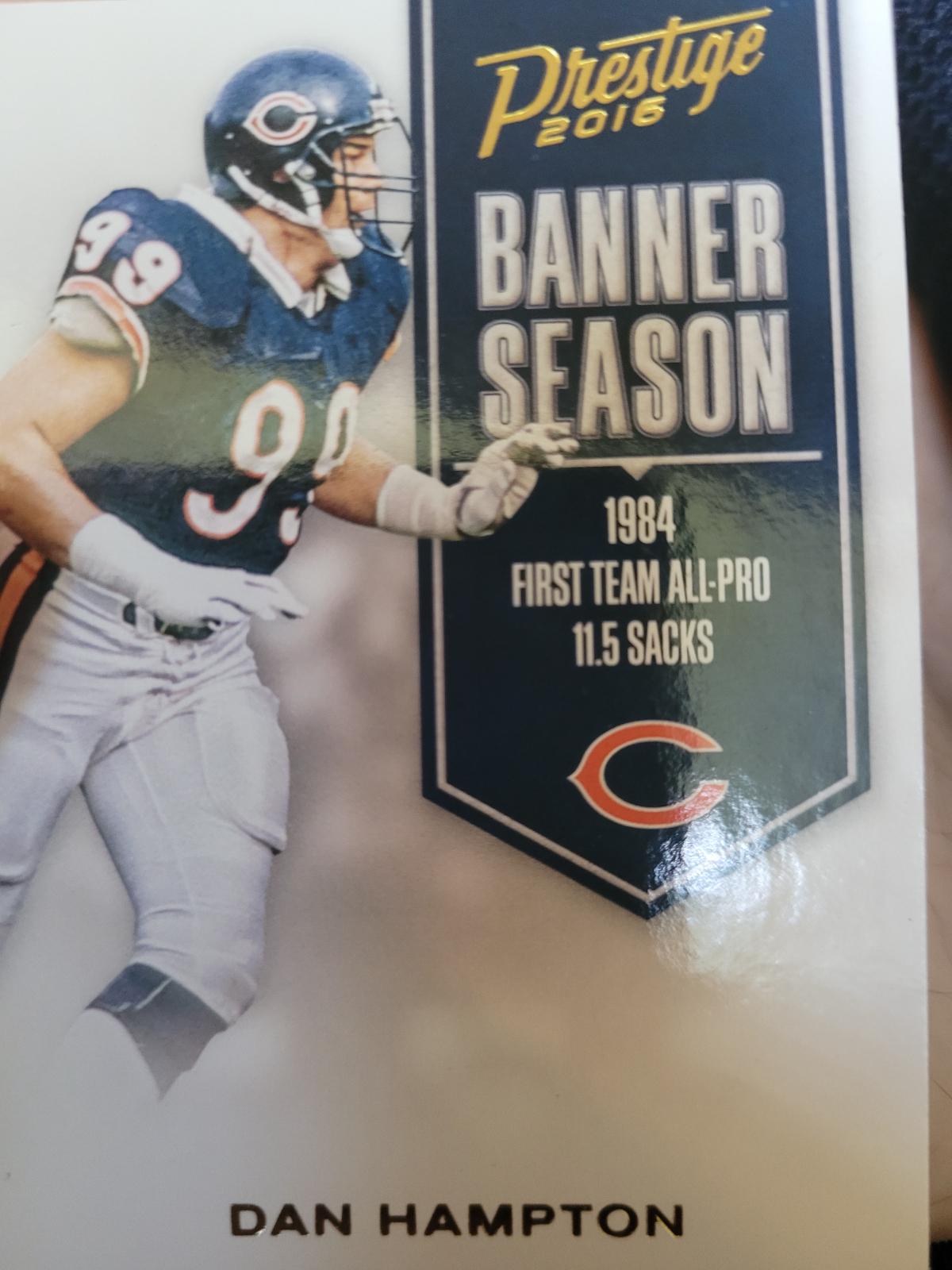 Dan Hampton #11 Football Cards 2016 Panini Prestige Banner Season