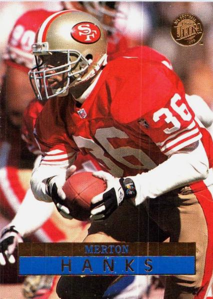 Merton Hanks #142 1996 Ultra Football
