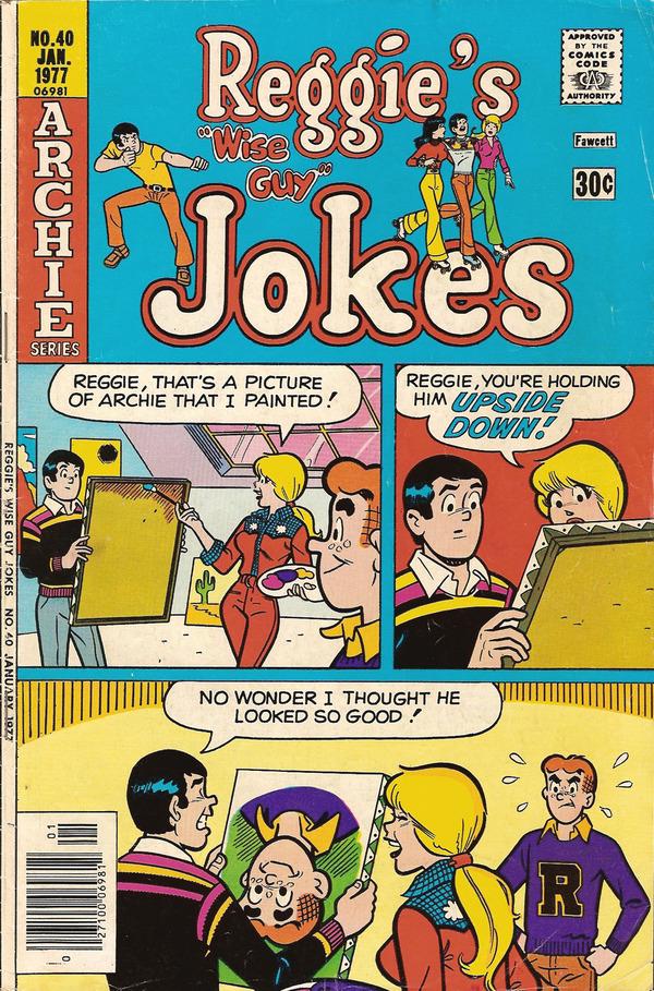 Reggie's Wise Guy Jokes #40 (1977) Comic Books Reggie's Wise Guy Jokes