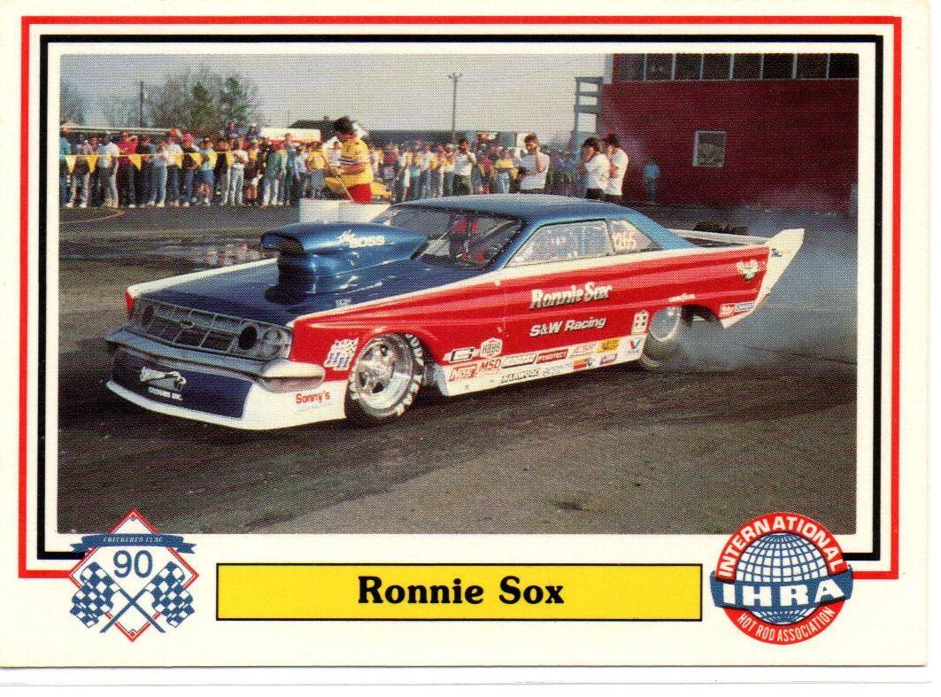 Ronnie Sox #2 Racing Cards 1990 Checkered Flag IHRA