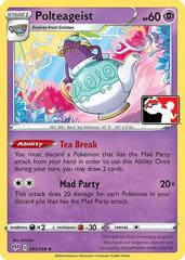 Polteageist [Prize Pack] #83