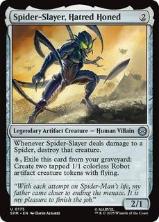 Spider-Slayer, Hatred Honed