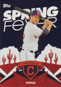 Jason Kipnis #SF-41 Baseball Cards 2015 Topps Spring Fever