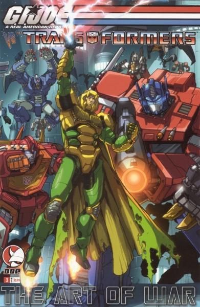 G.I. Joe Vs. The Transformers: The Art Of War #3 (2006) Comic Books G.I. Joe vs. the Transformers: The Art of War