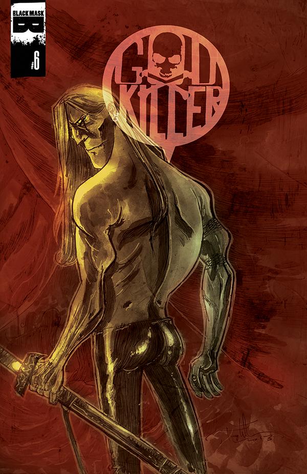 Godkiller: Walk Among Us #6 (2015) Comic Books Godkiller: Walk Among Us